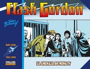 FLASH GORDON. LA AMENAZA DE MING IV. 1965 - 1968 | 9788410390126 | DAN BARRY | Tienda de Cómics, Manga, Magic y Pokémon en Torrejón de Ardoz