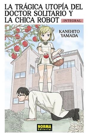 LA TRÁGICA UTOPÍA DEL DOCTOR SOLITARIO Y LA CHICA ROBOT INTEGRAL | 9788467974966 | KANEHITO YAMADA | Tienda de Cómics, Manga, Magic y Pokémon en Torrejón de Ardoz