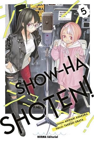 SHOW-HA SHOTEN!# 05 | 9788467970227 | AKINARI ASAKURA - TAKESHI OBATA | Tienda de Cómics, Manga, Magic y Pokémon en Torrejón de Ardoz