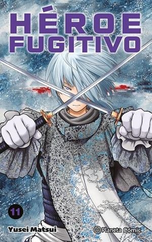 HÉROE FUGITIVO Nº 11 | 9788411617741 | YUSEI MATSUI | Tienda de Cómics, Manga, Magic y Pokémon en Torrejón de Ardoz