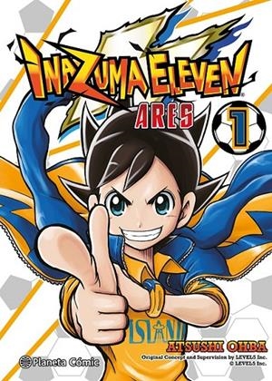 INAZUMA ELEVEN ARES # 01 | 9788411615921 | ATSUSHI OOBA -LEVEL 5 | Tienda de Cómics, Manga, Magic y Pokémon en Torrejón de Ardoz