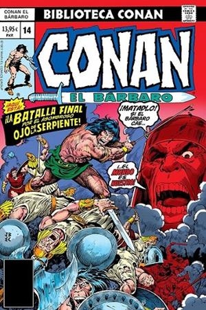 BIBLIOTECA CONAN. CONAN EL BÁRBARO 14 DE 1977-1978 | 9788410518230 | HOWARD CHAYKIN - ROY THOMAS - JOHN BUSCEMA | Tienda de Cómics, Manga, Magic y Pokémon en Torrejón de Ardoz