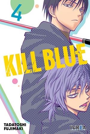 KILL BLUE 04 | 9791387691646 | TADATOSHI FUJIMAKI | Tienda de Cómics, Manga, Magic y Pokémon en Torrejón de Ardoz