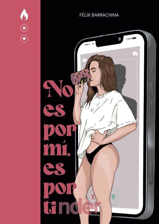 NO ES POR MI, ES POR TI(NDER) | 9788419949271 | FÉLIX BARRACHINA | Tienda de Cómics, Manga, Magic y Pokémon en Torrejón de Ardoz