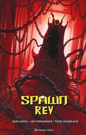 SPAWN REY Nº 05 | 9788411618045 | TODD MCFARLANE - JAVI FERNÁNDEZ - SEAN LEWIS | Tienda de Cómics, Manga, Magic y Pokémon en Torrejón de Ardoz