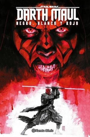STAR WARS DARTH MAUL BLANCO, NEGRO Y ROJO | 9788411618021 | VARIOS AUTORES | Tienda de Cómics, Manga, Magic y Pokémon en Torrejón de Ardoz