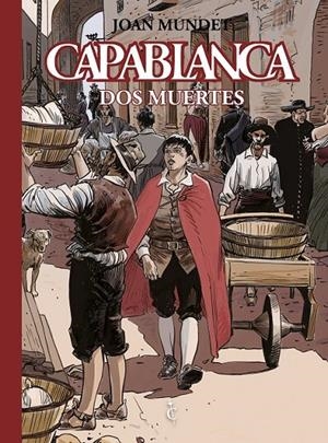 CAPABLANCA VOL. 4 DE 14: DOS MUERTES | 9788412949209 | JOAN MUNDET | Tienda de Cómics, Manga, Magic y Pokémon en Torrejón de Ardoz