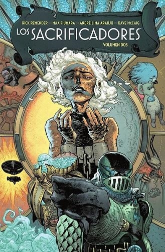 LOS SACRIFICADORES 02 | 9788467975291 | RICK REMENDER - MAX FIUMARA - ANDRÉ LIMA ARAÚJO - DAVE MCCAIG | Tienda de Cómics, Manga, Magic y Pokémon en Torrejón de Ardoz