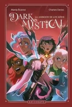 DARK MYSTICAL 02 | 9788467974379 | ÁLVAREZ, MARTA / DEROO, CHARLES | Tienda de Cómics, Manga, Magic y Pokémon en Torrejón de Ardoz