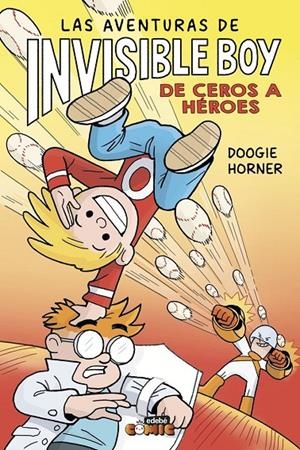 LAS AVENTURAS DE INVISIBLE BOY 2 DE CEROS A HEROES | 9788468374352 | Tienda de Cómics, Manga, Magic y Pokémon en Torrejón de Ardoz