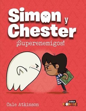 SIMON Y CHESTER SUPERENEMIGOS | 9788468374208 | Tienda de Cómics, Manga, Magic y Pokémon en Torrejón de Ardoz