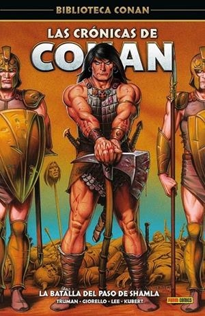 BIBLIOTECA CONAN : LAS CRÓNICAS DE CONAN 04 LA BATALLA DEL PASO DE SHAMLA | 9788410518247 | BENJAMIN TRUMAN - TOMÁS GIORELLO- TIMOTHY TRUMAN - PAUL LEE - JOE KUBERT | Tienda de Cómics, Manga, Magic y Pokémon en Torrejón de Ardoz