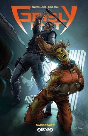 GRISLY UNIT VOL.2: TRANSGÉNICO | 9788418589379 | ROGER S. LEWIS - DAVID DAZA | Tienda de Cómics, Manga, Magic y Pokémon en Torrejón de Ardoz