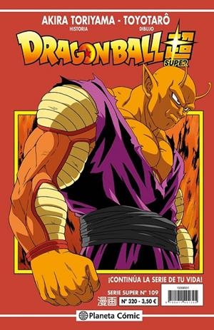 DRAGON BALL # 320 SERIE ROJA SUPER 109 | 9788411618106 | AKIRA TORIYAMA - TOYOTARO | Tienda de Cómics, Manga, Magic y Pokémon en Torrejón de Ardoz