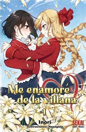 ME ENAMORÉ DE LA VILLANA ¡QUE PLEBEYA TAN DESCARADA! NOVELA # 01 | 9788412787047 | HANAGATA - INORI | Tienda de Cómics, Manga, Magic y Pokémon en Torrejón de Ardoz