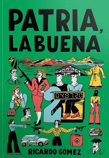 PATRIA LA BUENA | 9788412968217 | RICARDO GÓMEZ | Tienda de Cómics, Manga, Magic y Pokémon en Torrejón de Ardoz