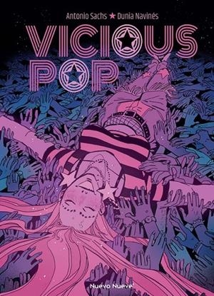 VICIOUS POP | 9788410287310 | DUNIA NAVINÉS - ANTONIO SACHS | Tienda de Cómics, Manga, Magic y Pokémon en Torrejón de Ardoz