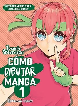 COMO DIBUJAR MANGA 01 | 9788411618199 | JOSEPH STEVENSON | Tienda de Cómics, Manga, Magic y Pokémon en Torrejón de Ardoz