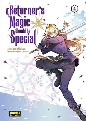 A RETURNER'S MAGIC SHOULD BE SPECIAL 04 | 9788467975321 | WOOKJAKGA - USONAN | Tienda de Cómics, Manga, Magic y Pokémon en Torrejón de Ardoz
