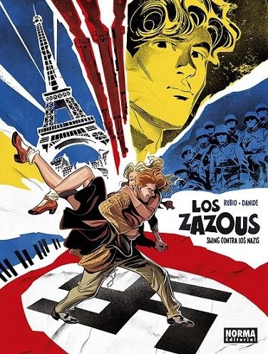 LOS ZAZOUS, SWING CONTRA LOS NAZIS | 9788467976144 | DANIDE - SALVA RUBIO | Tienda de Cómics, Manga, Magic y Pokémon en Torrejón de Ardoz