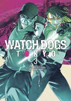 WATCH DOGS, TOKYO # 03 | 9788467969474 | SEIICHI SHIRATO - SHUUHEI KAMO | Tienda de Cómics, Manga, Magic y Pokémon en Torrejón de Ardoz