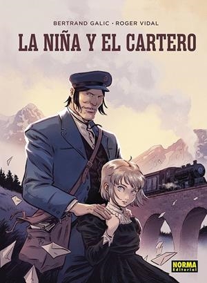 LA NIÑA Y EL CARTERO | 9788467976151 | BERTRAND GALIC - ROGER VIDAL | Tienda de Cómics, Manga, Magic y Pokémon en Torrejón de Ardoz