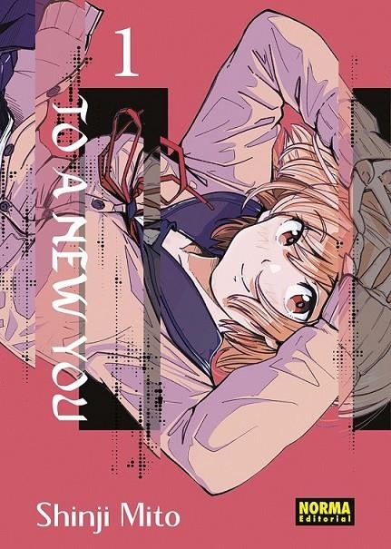 TO A NEW YOU # 01 | 9788467975222 | SHINJI MITO | Tienda de Cómics, Manga, Magic y Pokémon en Torrejón de Ardoz