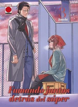 FUMANDO JUNTOS DETRÁS DEL SÚPER 03 | 9788410519121 | JINUSHI | Tienda de Cómics, Manga, Magic y Pokémon en Torrejón de Ardoz
