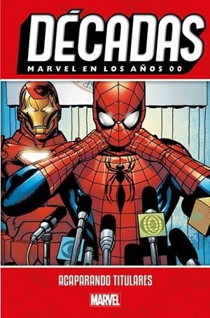 MARVEL EN LOS AÑOS 00. ACAPARANDO TITULARES OFERTA RELANZAMIENTO | 9788410518971 | MARK MILLAR - BRYAN HITCH - MARK BAGLEY - PAUL JENKINS - ANDY KUBERT - BRIAN MICHAEL BENDIS | Tienda de Cómics, Manga, Magic y Pokémon en Torrejón de Ardoz