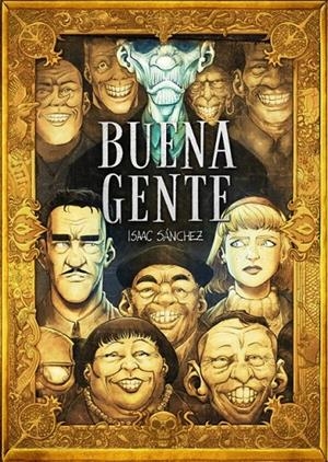 BUENA GENTE | 9788410390959 | ISAAC SÁNCHEZ | Tienda de Cómics, Manga, Magic y Pokémon en Torrejón de Ardoz