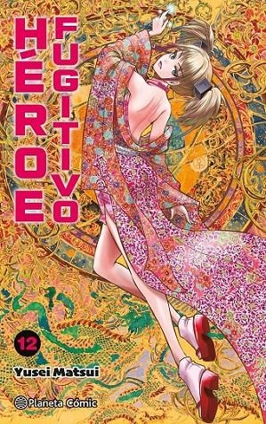 HÉROE FUGITIVO Nº 12 | 9788411618557 | YUSEI MATSUI | Tienda de Cómics, Manga, Magic y Pokémon en Torrejón de Ardoz