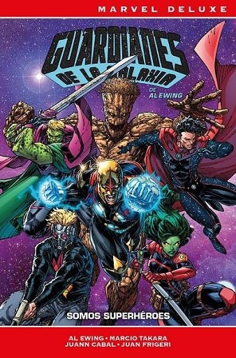 GUARDIANES DE LA GALAXIA DE AL EWING 02 SOMOS SUPERHÉROES | 9788410519428 | MARCIO TAKARA- JUAN FRIGERI- AL EWING - JUANN CABAL | Tienda de Cómics, Manga, Magic y Pokémon en Torrejón de Ardoz