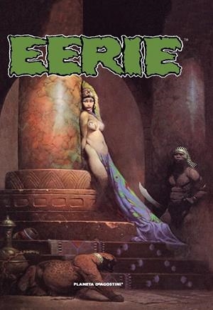 EERIE INTEGRAL CARTONÉ # 05 NUEVA EDICIÓN | 9788411406369 | FRANK FRAZETTA - ERNIE COLON - TONY WILLIAMSON - TOM SUTTON - MIKE ROYER - VIC PREZIO | Tienda de Cómics, Manga, Magic y Pokémon en Torrejón de Ardoz