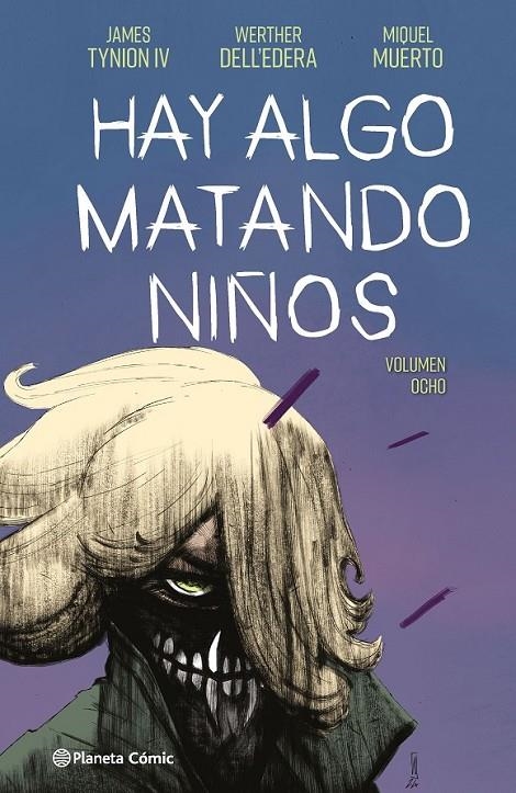 HAY ALGO MATANDO NIÑOS Nº08 | 9788411619219 | JAMES TYNION IV - WALTER DELL'EDERA - MIQUEL MUERTO | Tienda de Cómics, Manga, Magic y Pokémon en Torrejón de Ardoz