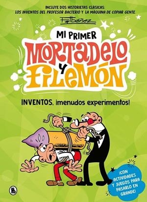 MI PRIMER MORTADELO Y FILEMON. INVENTOS, ¡MENUDOS EXPERIMENTOS! | 9788402430434 | FRANCISCO IBÁÑEZ | Tienda de Cómics, Manga, Magic y Pokémon en Torrejón de Ardoz