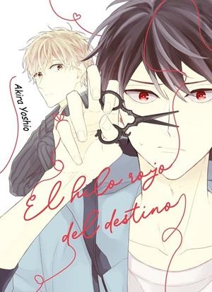 EL HILO ROJO DEL DESTINO | 9788412774870 | AKIRA YOSHIO | Tienda de Cómics, Manga, Magic y Pokémon en Torrejón de Ardoz