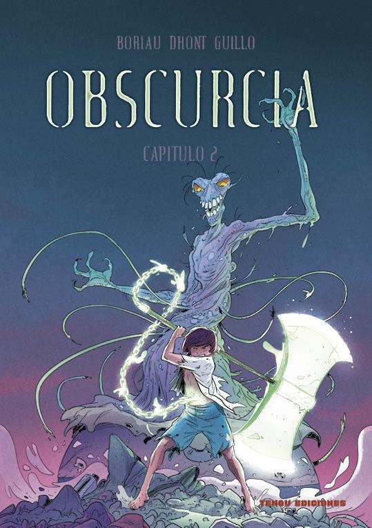 OBSCURCIA # 02 | 9788419949240 | DAVID BORIAU - STEVEN DHONDT - YOANN GUILLO | Tienda de Cómics, Manga, Magic y Pokémon en Torrejón de Ardoz