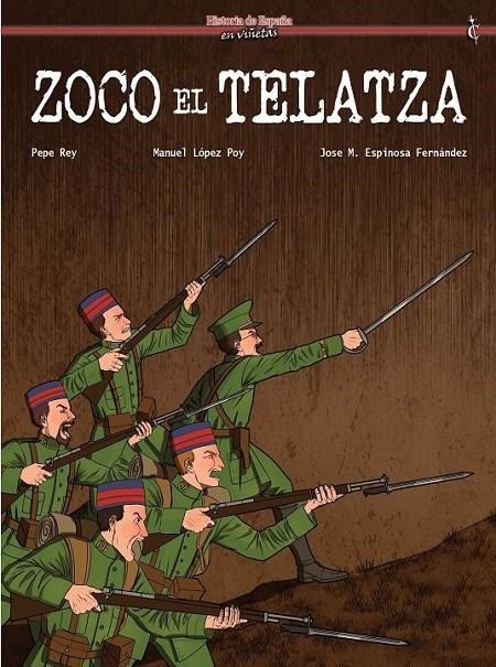 HISTORIA DE ESPAÑA EN VIÑETAS, ZOCO EL TELATZA | 9788412949261 | MANUEL LOPEZ POY - PEPE REY - JOSÉ MARÍA ESPINOSA | Tienda de Cómics, Manga, Magic y Pokémon en Torrejón de Ardoz
