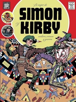 LO MEJOR DE SIMON Y KIRBY, WESTERN, CRIMEN Y GUERRA | 9788419790859 | JOE SIMON - JACK KIRBY | Tienda de Cómics, Manga, Magic y Pokémon en Torrejón de Ardoz