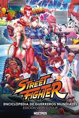 STREET FIGHTER, ENCICLOPEDIA DE GUERREROS MUNDIALES | 9788419903662 | CHEN GENZOMAN - JO CHEN - ARNOLD TSANG - JEFFREY CRUZ - JOE NG - OMAR DOGAN | Tienda de Cómics, Manga, Magic y Pokémon en Torrejón de Ardoz