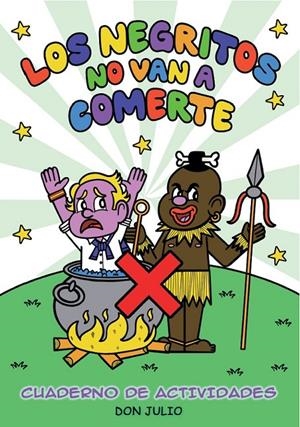 LOS NEGRITOS NO VAN A COMERTE | 9788410126305 | Tienda de Cómics, Manga, Magic y Pokémon en Torrejón de Ardoz