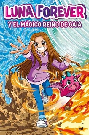 LUNA FOREVER Y EL MAGICO REINO DE GAIA | 9788427052628 | Tienda de Cómics, Manga, Magic y Pokémon en Torrejón de Ardoz