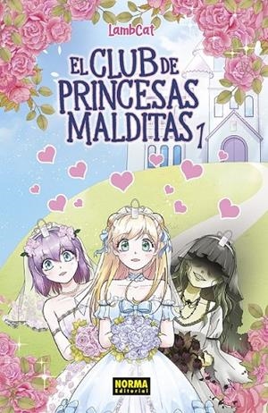 EL CLUB DE LAS PRINCESAS MALDITAS # 01 | 9788467975024 | LAMBCAT | Tienda de Cómics, Manga, Magic y Pokémon en Torrejón de Ardoz