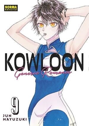 KOWLOON GENERIC ROMANCE 09 | 9788467974683 | JUN MAYUZUKI | Tienda de Cómics, Manga, Magic y Pokémon en Torrejón de Ardoz