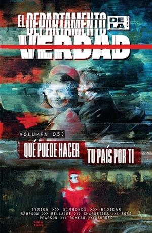 EL DEPARTAMENTO DE LA VERDAD 5 QUÉ PUEDE HACER TU PAÍS POR TÍ | 9788467976731 | JAMES TYNION IV - MARTIN SIMMONDS- ALISON SAMPSON - JORDIE BELLAIRE | Tienda de Cómics, Manga, Magic y Pokémon en Torrejón de Ardoz