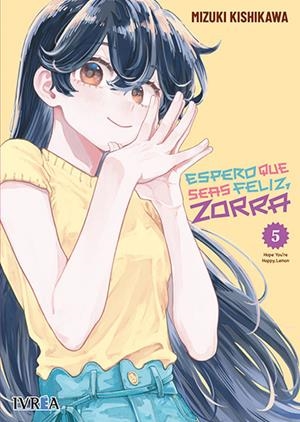 ESPERO QUE SEAS FELIZ, ZORRA 05 | 9791387784515 | MIZUKI KISHIKAWA | Tienda de Cómics, Manga, Magic y Pokémon en Torrejón de Ardoz