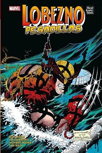 LOBEZNO PESADILLAS MARVEL LIMITED EDITION | 9788410497191 | ROB LIEFELD - FABIAN NICIEZA - HOWARD MACKIE - JIM VALENTINO - SAM KIETH | Tienda de Cómics, Manga, Magic y Pokémon en Torrejón de Ardoz