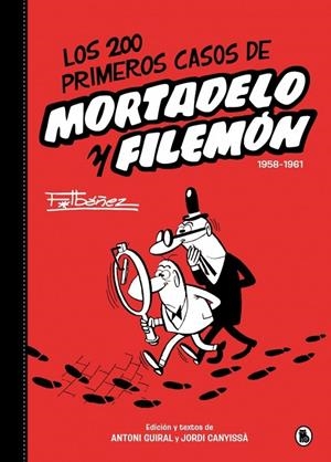 LOS 200 PRIMEROS CASOS DE MORTADELO Y FILEMÓN 1958 - 1961 | 9788402430557 | FRANCISCO IBÁÑEZ | Tienda de Cómics, Manga, Magic y Pokémon en Torrejón de Ardoz