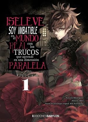 ISELEVE # 01 | 9788418612954 | SOY IMBATIBLE EN EL MUNDO REAL CON LOS TRUCOS QUE APRENDÍ EN UNA DIMENSIÓN PARALELA | Tienda de Cómics, Manga, Magic y Pokémon en Torrejón de Ardoz