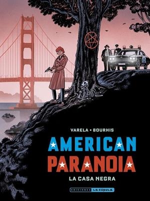 AMERICAN PARANOIA, LA CASA NEGRA | 9788410264335 | LUCAS VARELA - HERVÉ BOURHIS | Tienda de Cómics, Manga, Magic y Pokémon en Torrejón de Ardoz